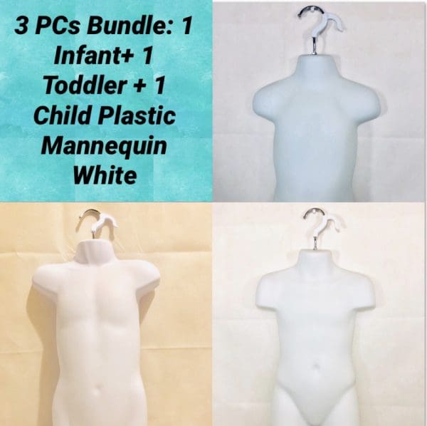 3 PCs Bundle:1 Infant, 1 Toddler, & 1 Child Plastic Mannequin White